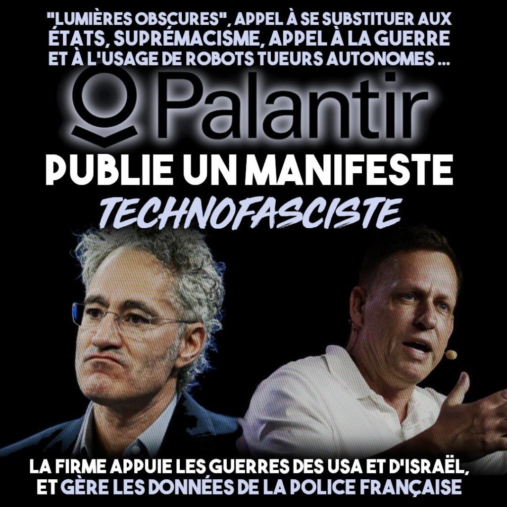 Peter Thiel et Alex Karp, fondateurs de Palantir, une firme qui vise à tout contrôler et se substituer aux États dans un autoritarisme dystopique