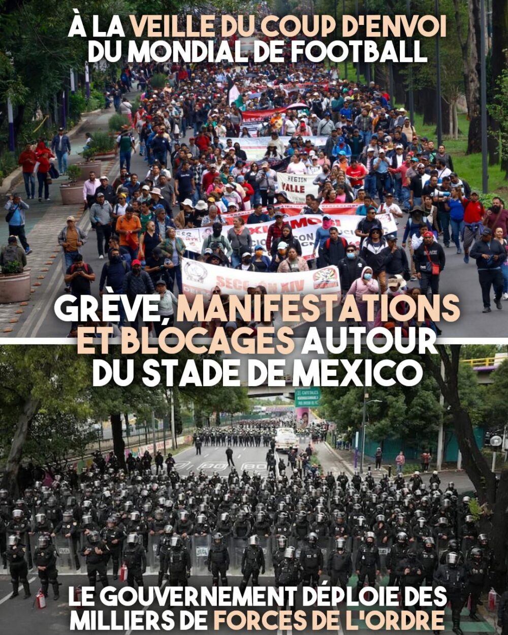 En haut une manifestation réclame la tenue des promesses de la présidente du Mexique. En bas le dispositif répressif délirant déployé pour la coupe du monde de football.