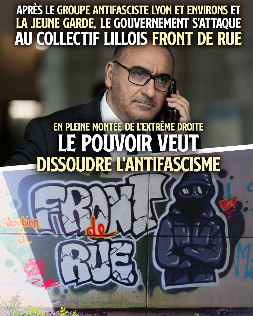 Laurent Nunez en haut, ministre de l'Intérieur, et un graffiti de soutien au groupe Front de rue en bas, aperçu près de Nantes