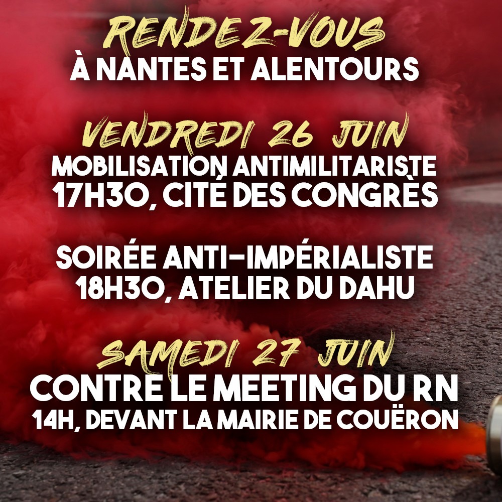 Trois rendez-vous à Nantes ce vendredi et samedi contre la guerre, l'impérialisme et le fascisme.