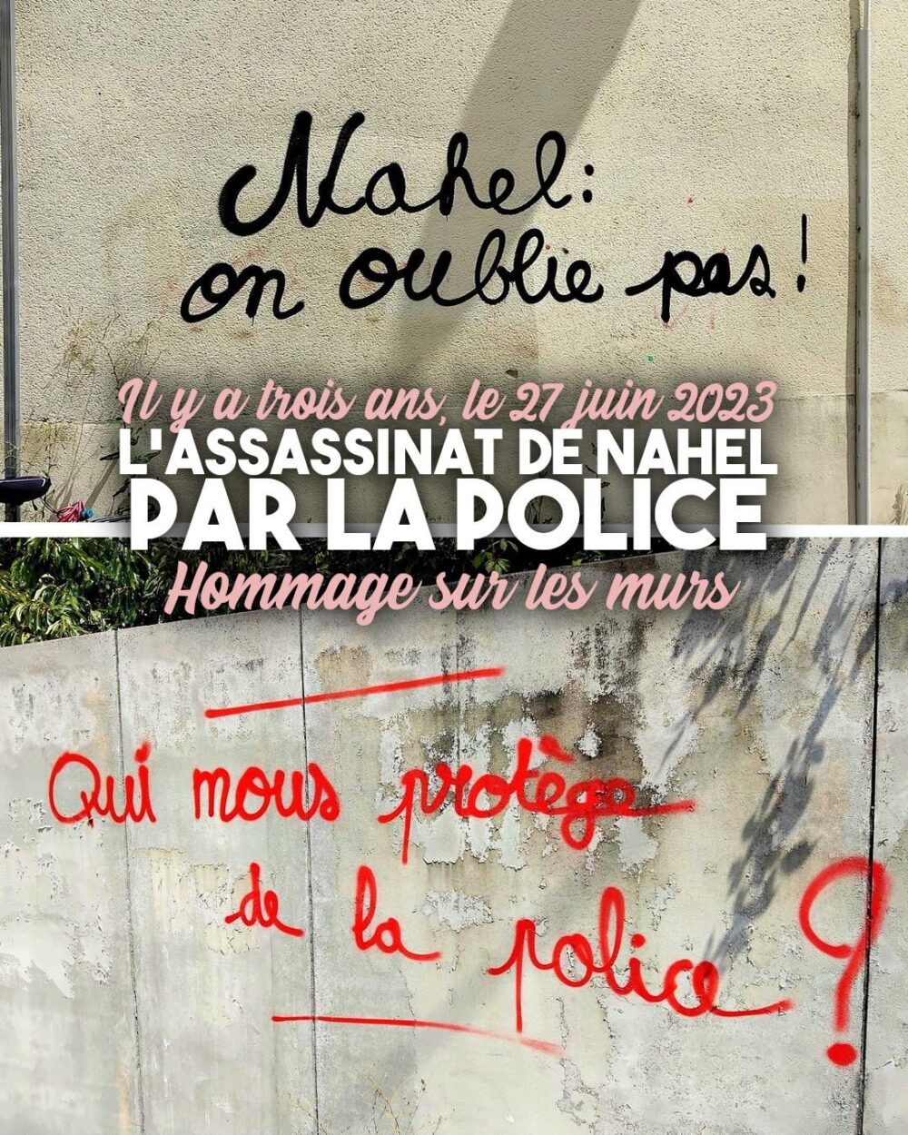 Les tags "Nahel on oublie pas" et "Qui nous protège de la police ?" sur les murs de Nantes pour les 3 ans de l'assassinat de l'adolescent.