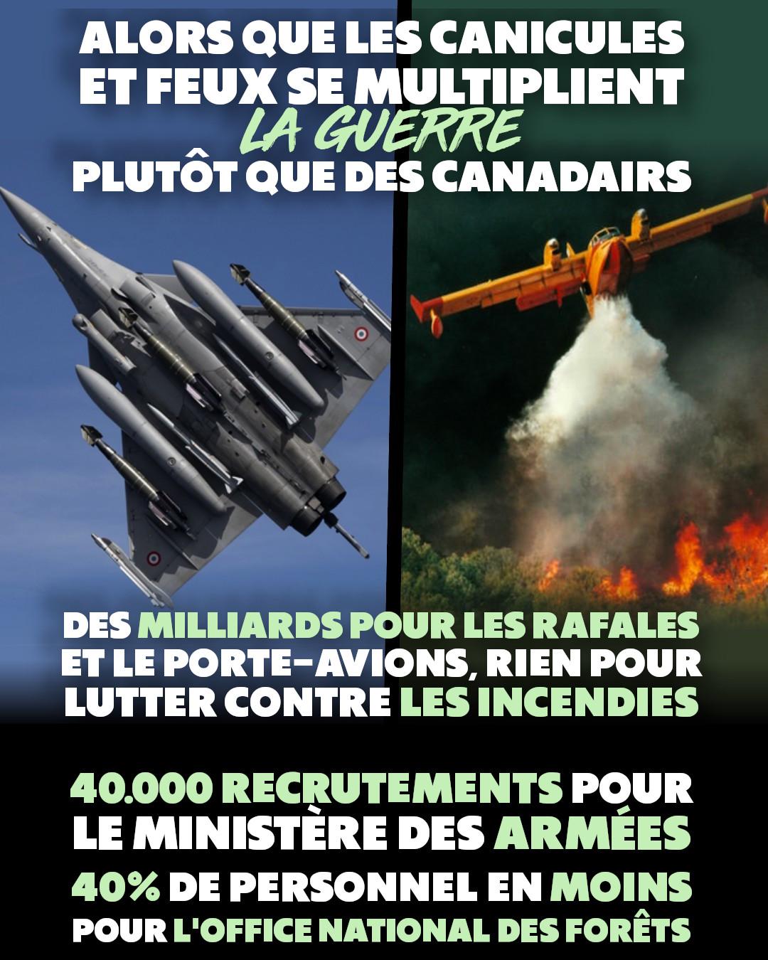 À gauche un Rafale, utile à faire la guerre, à droite un canadair, qui lutte contre les feux de forêts : le gouvernement économise sur le deuxième pour financer le premier.
