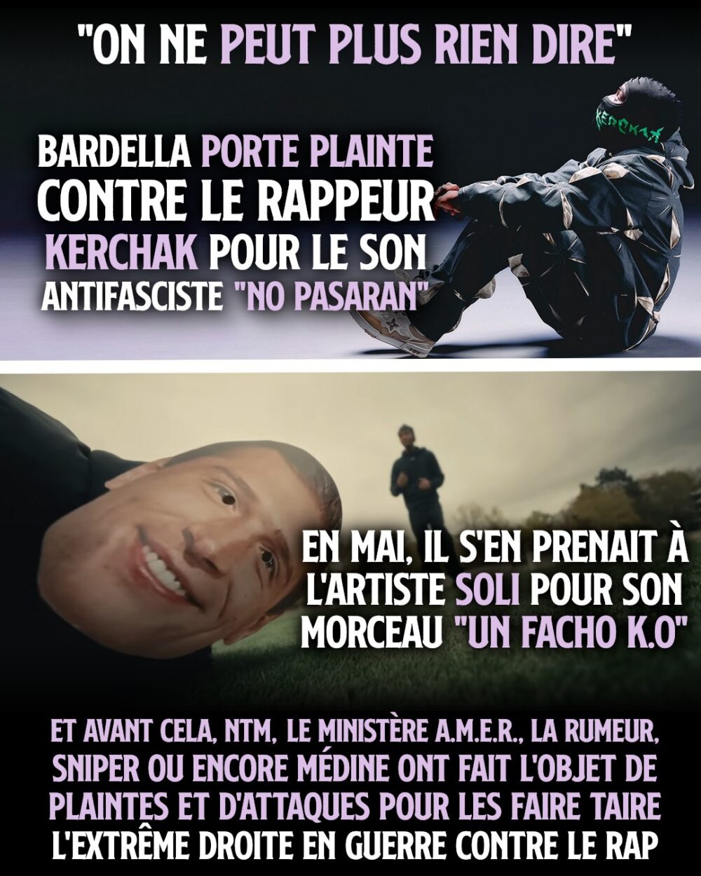En haut Kerchak, en bas Soli : deux artistes qui voient le RN porter plainte pour leurs textes antifascistes.