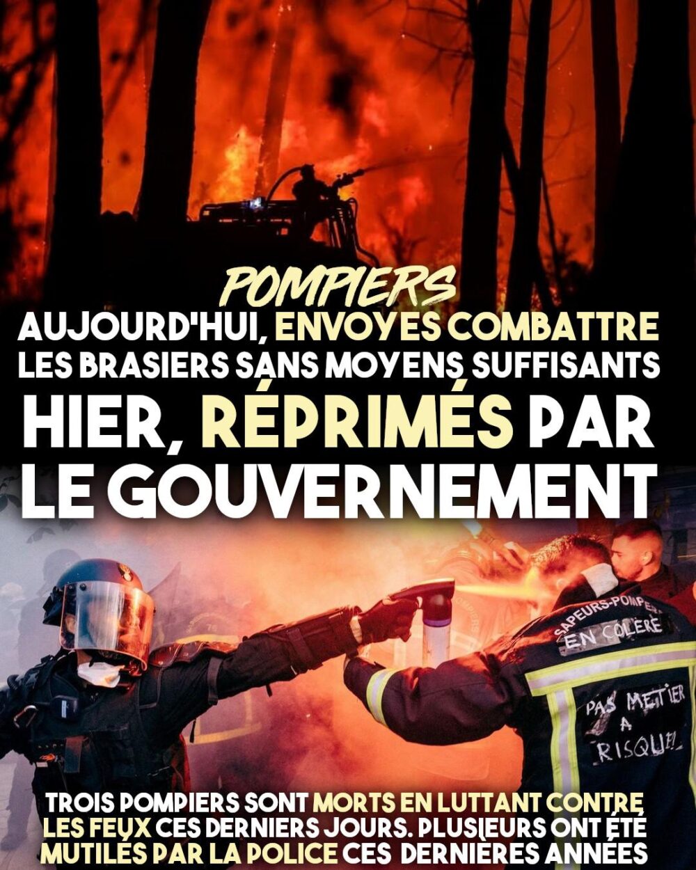 En haut un feu dévastateur en Gironde, en bas un pompier gazé à bout portant par un gendarme.
