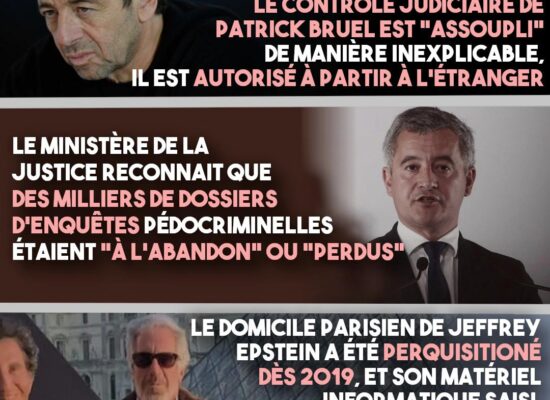 Bruel voit son contrôle judiciaire assoupli, Darmanin ministre d'une justice qui perd les dossiers d'enquêtes pédocriminelles et Epstein qui voit son réseau français couvert par une omertà des macronistes : la France, c'est Pédoland