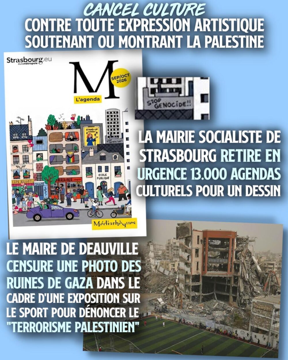 La couverture de l'agenda culturel de Strasbourg et la photo d'un match de foot à Gaza : deux images que les autorités empêchent d'être vues pour invisibiliser le génocide en Palestine.