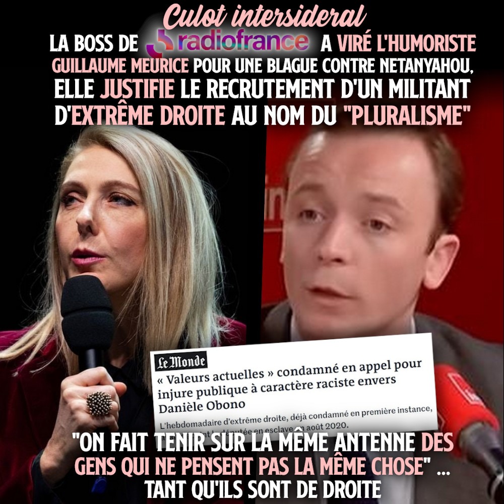 Sybile Veil (à gauche), la patronne de Radio France qui justifie le recrutement d'un fasciste (à droite) pour le pluralisme.