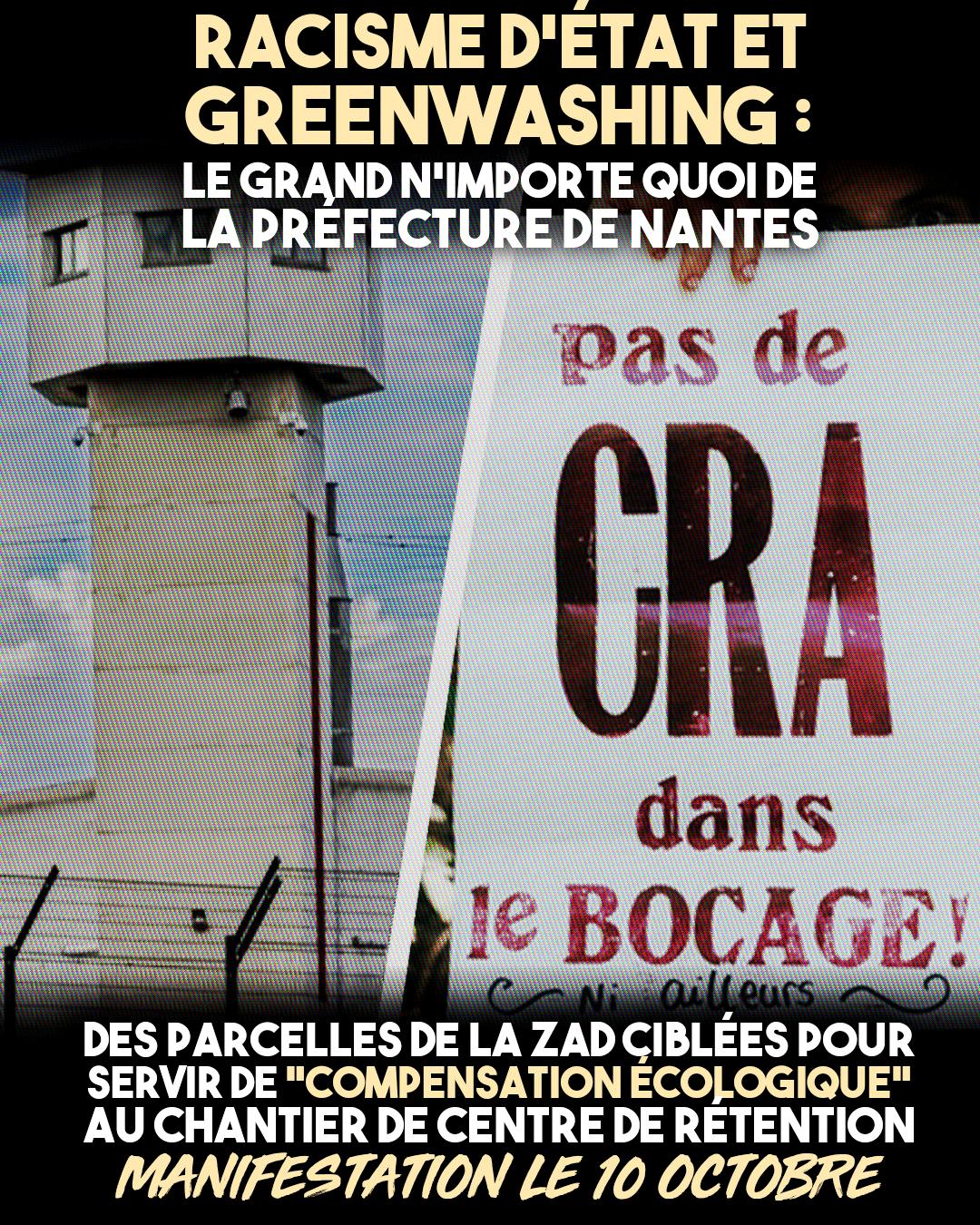 À gauche l'austère tourelle de surveillance d'une prison, à droite une affiche "pas de CRA dans le bocage" : la ZAD est partout et veut l'enfermement nulle part.
