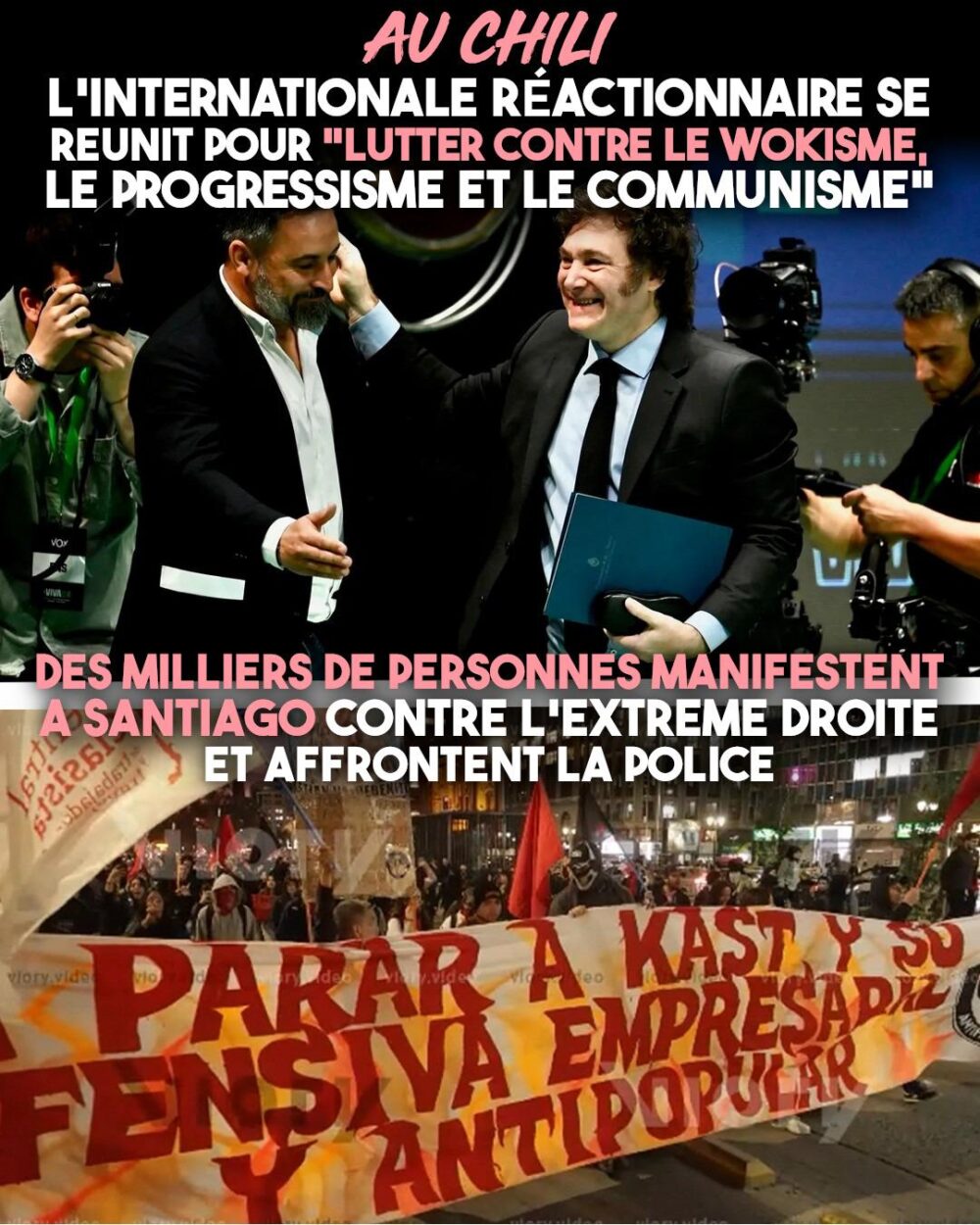 Kast et Milei, stars de l'extrême droite en Amérique Latine, font face à d'importantes mobilisations contre l'internationale réactionnaire qui se réunit au Chili