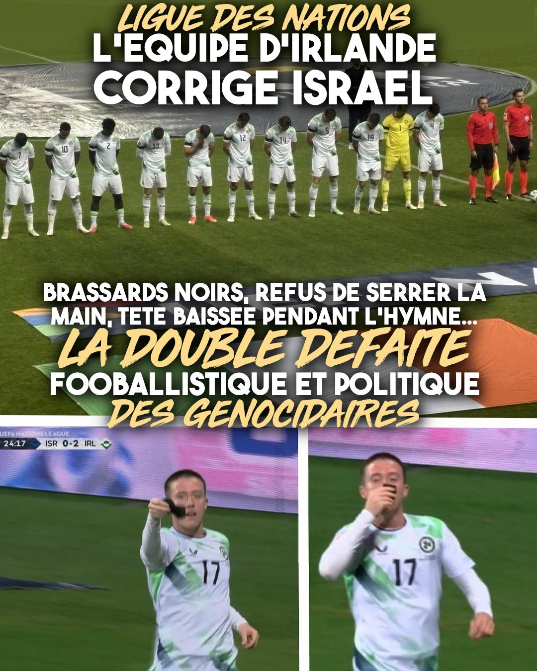 En haut l'équipe d'Irlande baisse la tête durant l'hymne israélien. En bas Jack Moylan embrasse son brassard noir après avoir marqué contre les génocidaires.