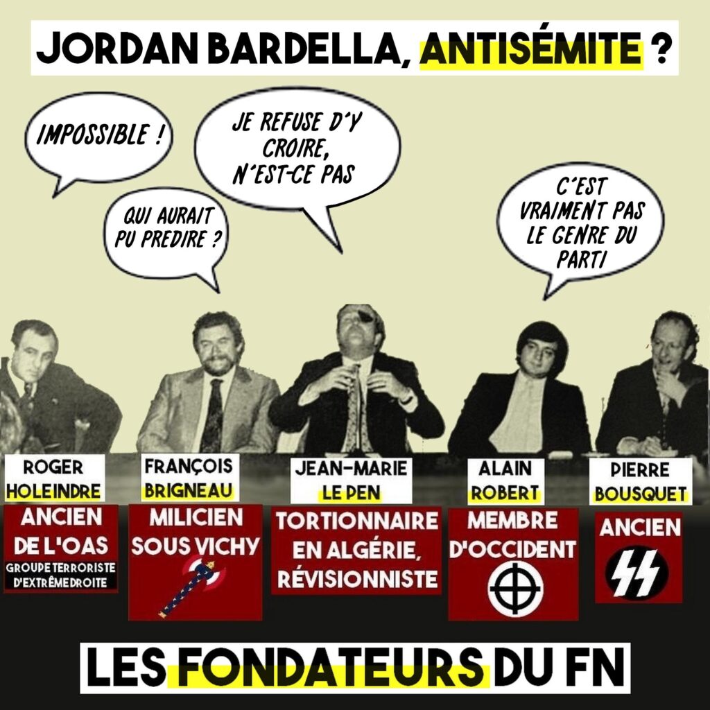 Les fondateurs du Front National se marrent, car les médias français sont tellement d'extrême droite qu'ils ont oublié que leur parti avait été fondé par des antisémites de premier ordre.