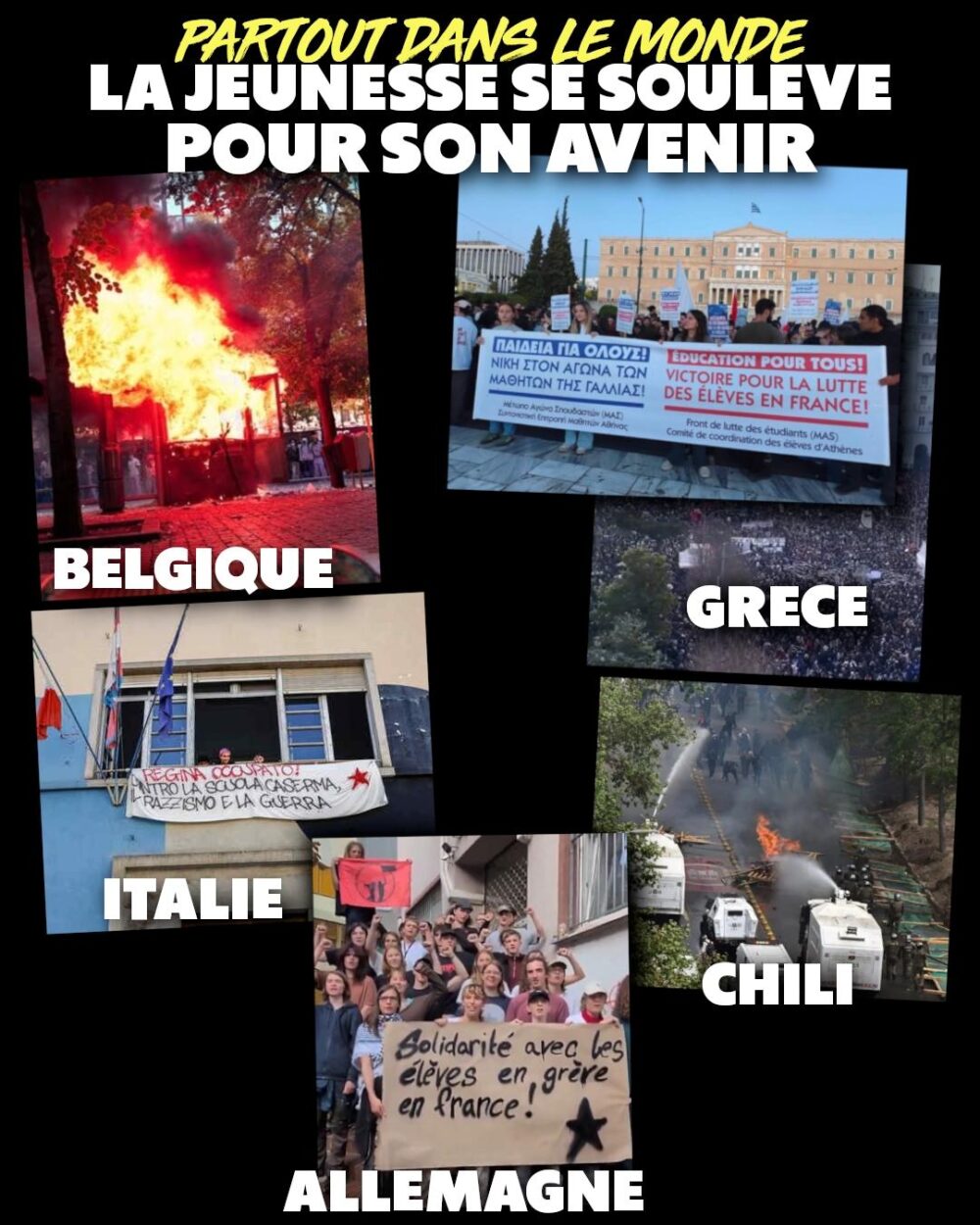 Belgique, Grèce, Espagne, Allemagne, Chili… Partout, la jeunesse se lève pour son avenir, et les peuples entrent en lutte !
