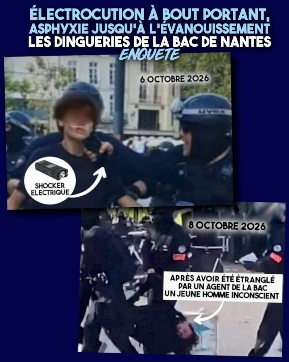 Alors qu'un lycéen prend une décharge électrique au visage sans aucune raison le 6 octobre, un autre est trimbalé inconscient par le même équipage de la BAC de Nantes le lendemain.