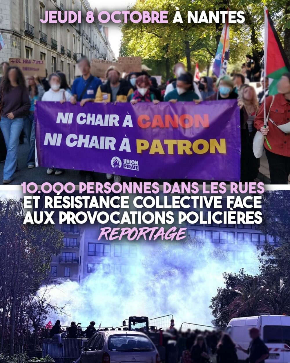 "Ni chair à canon, ni chair à patron" : la banderole de l'Union Pirate donne le ton à Nantes ce 8 octobre, alors que la manifestation de la jeunesse a été durement réprimée.