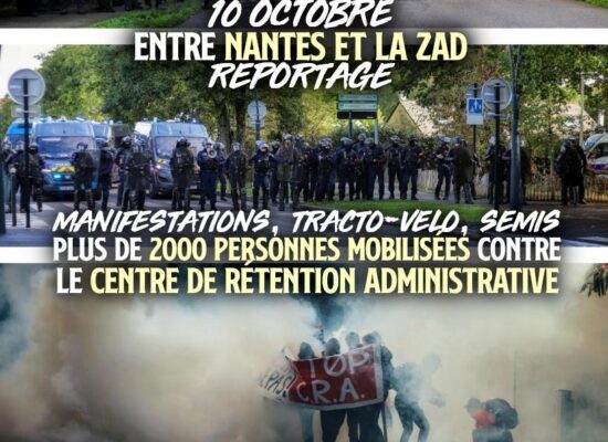 De Nantes à la ZAD, des milliers de personnes réunies contre le CRA.