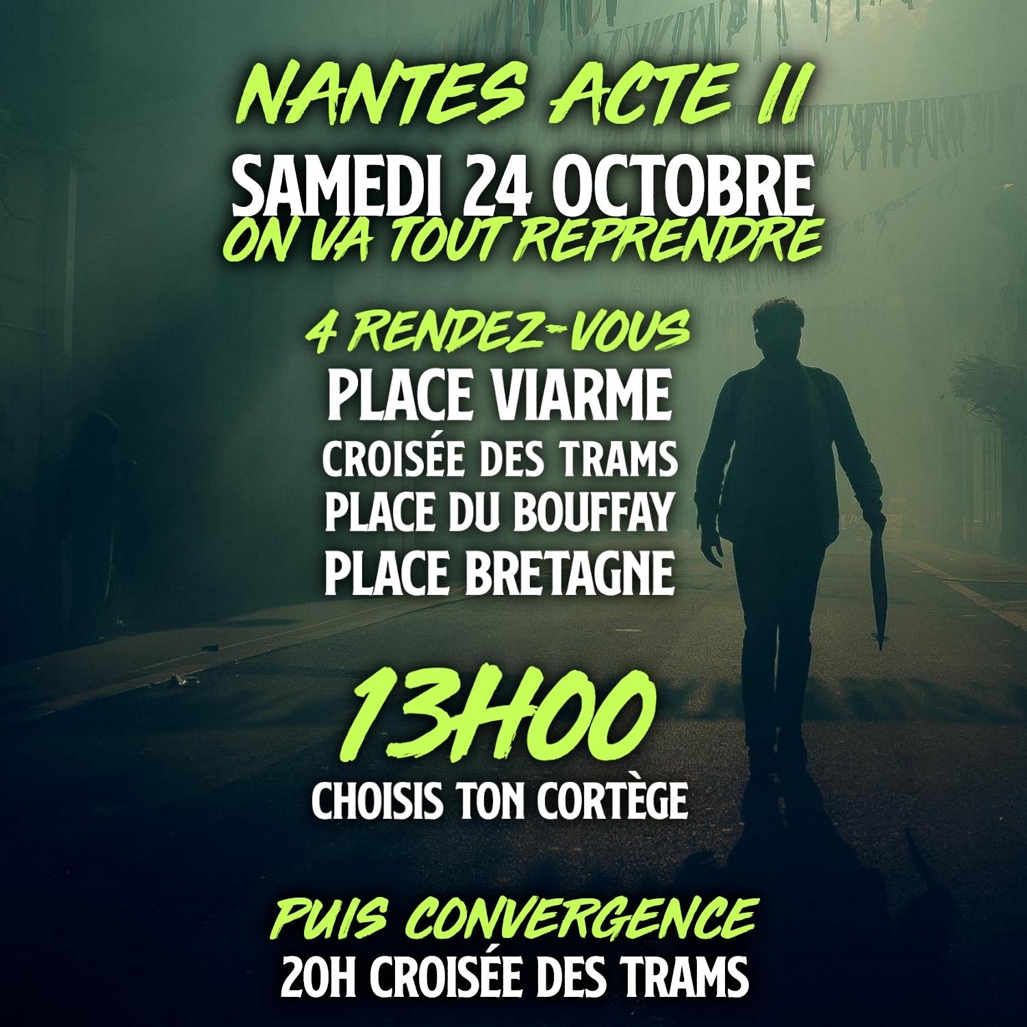 Nantes, acte II : samedi 24 octobre on reprend la rue