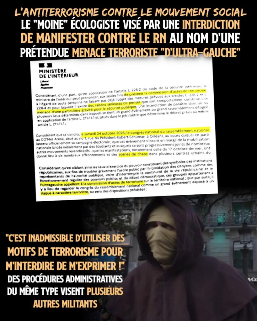 Le courrier du ministère de l'Intérieur qu'a reçu Loïc mentionne plusieurs fois l'idée d'un terrorisme, alors qu'il s'agit d'empêcher des militants de manifester de façon arbitraire.